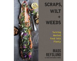 Scraps, Wilt & Weeds