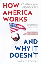 How America Works… and Why It Doesn’t
