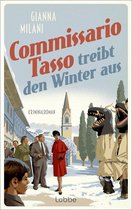 Die Aurelio-Tasso-Krimis 3 - Commissario Tasso treibt den Winter aus