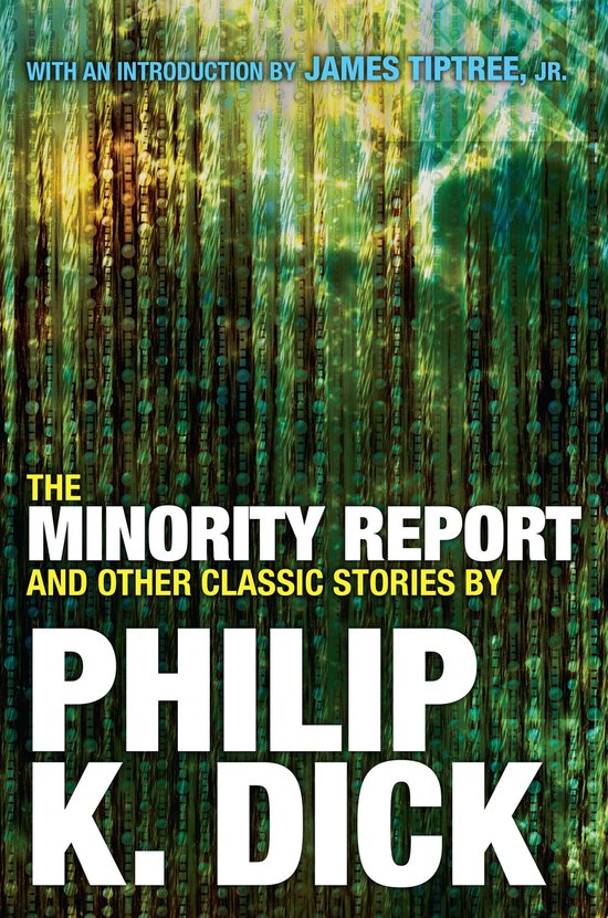The Minority Report and Other Classic Stories - cover
