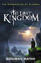 The Chronicles of Eldoria 1 - The Lost Kingdom("The Chronicles of Eldoria")