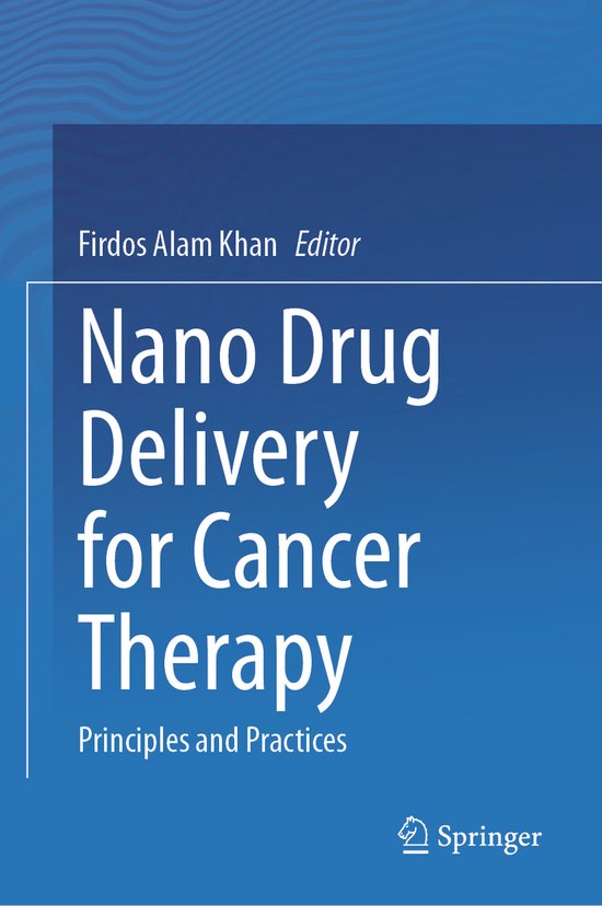 Nano Drug Delivery for Cancer Therapy - cover