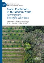 Cambridge Imperial and Post-Colonial Studies- Global Plantations in the Modern World
