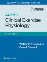 American College of Sports Medicine- ACSM's Clinical Exercise Physiology