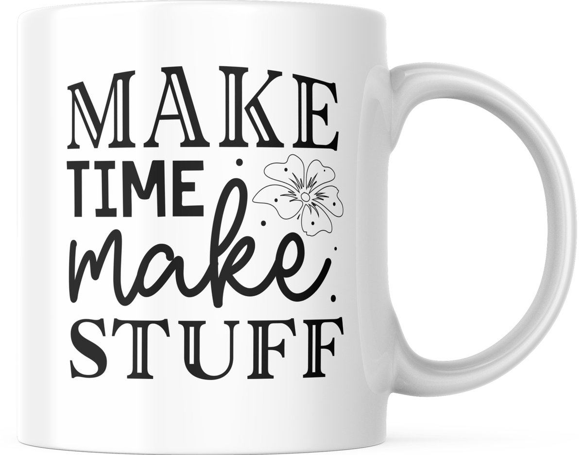 Knutsel Mok met tekst: Make time make stuff | Knutselen | Crafting | Grappig Cadeau | Grappige mok | Koffiemok | Koffiebeker | Theemok | Theebeker