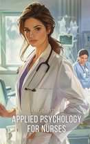 Medical Library - Applied Psychology for Nurses