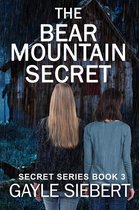 Secrets 3 - The Bear Mountain Secret
