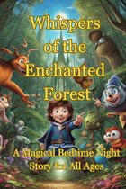 Whispers of the Enchanted Forest