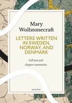 Letters Written in Sweden, Norway, and Denmark: A Quick Read edition