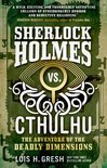 Sherlock Holmes vs. Cthulhu: The Adventure of the Deadly Dim