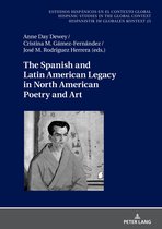 Estudios hispánicos en el contexto global. Hispanic Studies in the Global Context. Hispanistik im globalen Kontext-The Spanish and Latin American Legacy in North American Poetry and Art