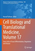 Advances in Experimental Medicine and Biology 1401 - Cell Biology and Translational Medicine, Volume 17