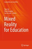 Gaming Media and Social Effects - Mixed Reality for Education