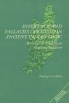Inferences and Fallacies Discussed in Ancient Indian Logic with Special Reference to Nyaya and Buddhism