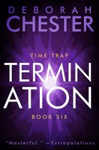 Time Trap - Termination