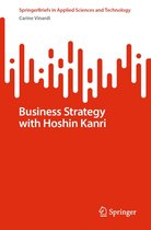 SpringerBriefs in Applied Sciences and Technology - Business Strategy with Hoshin Kanri