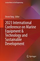 Lecture Notes in Civil Engineering 375 - 2023 International Conference on Marine Equipment & Technology and Sustainable Development