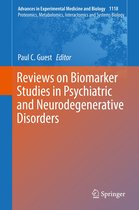 Advances in Experimental Medicine and Biology 1118 - Reviews on Biomarker Studies in Psychiatric and Neurodegenerative Disorders