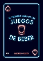 Martínez Roca - El pequeño libro de los juegos de beber
