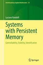Interdisciplinary Applied Mathematics 54 - Systems with Persistent Memory