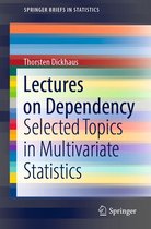 SpringerBriefs in Statistics - Lectures on Dependency