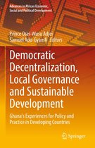 Advances in African Economic, Social and Political Development - Democratic Decentralization, Local Governance and Sustainable Development