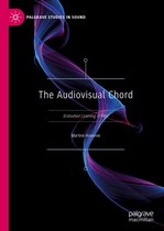 Palgrave Studies in Sound - The Audiovisual Chord