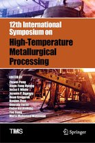 The Minerals, Metals & Materials Series - 12th International Symposium on High-Temperature Metallurgical Processing