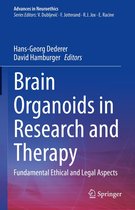 Advances in Neuroethics - Brain Organoids in Research and Therapy