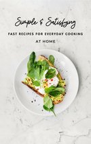 Fast Recipes for Everyday Cooking