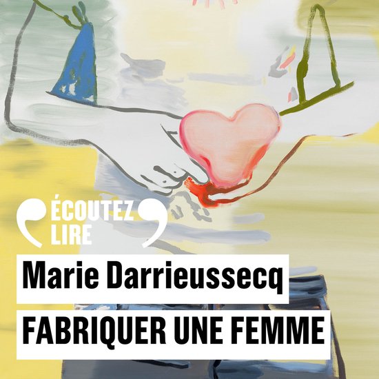 Fabriquer une femme, Marie Darrieussecq 9782073074782 Boeken bol