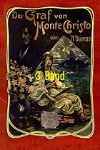Der Graf von Monte Christo, 3. Band
