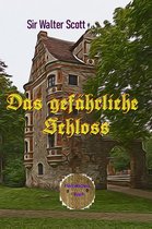 Das gefährliche Schloss