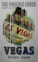 The Phoenix Curse 3 - Vegas