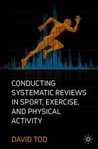 Conducting Systematic Reviews in Sport Exercise and Physical Activity