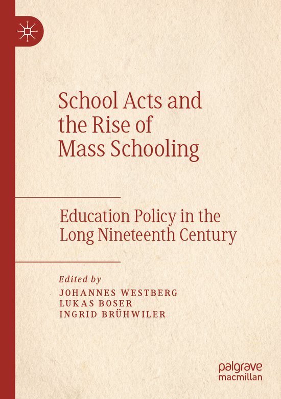 School Acts and the Rise of Mass Schooling - cover
