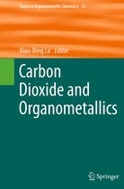 Topics in Organometallic Chemistry- Carbon Dioxide and Organometallics