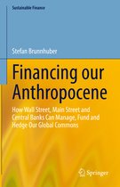 Sustainable Finance- Financing our Anthropocene
