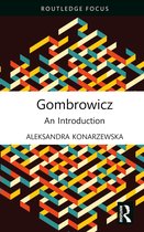 Routledge Histories of Central and Eastern Europe- Gombrowicz