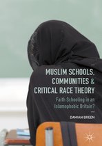 Muslim Schools Communities and Critical Race Theory