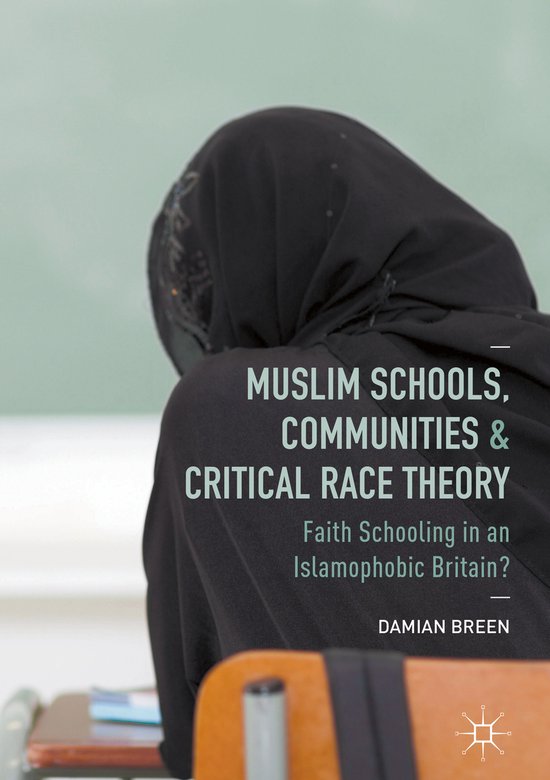 Muslim Schools Communities and Critical Race Theory - cover