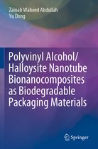 Polyvinyl Alcohol Halloysite Nanotube Bionanocomposites as Biodegradable Packagi