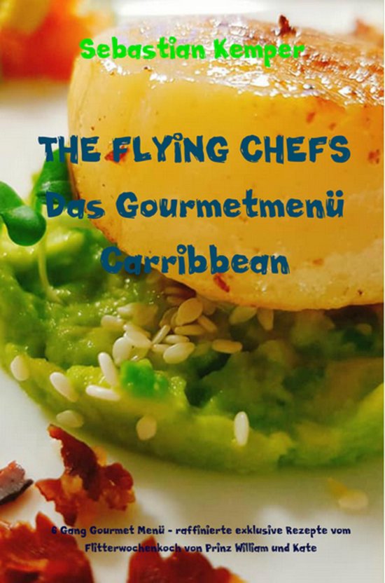 THE FLYING CHEFS Themenkochbücher 19 - THE FLYING CHEFS Das ... - cover