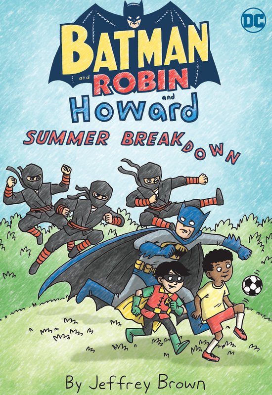 De cover van Batman and Robin and Howard: Summer Breakdown toont Batman, Robin en Howard die wegrennen van ninja's, met een voetbal opzij.