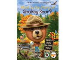 What Is the Story Of?- What Is the Story of Smokey Bear?