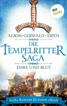 Die Tempelritter-Saga 2 - Die Tempelritter-Saga - Band 2: Ehre und Blut