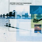 Various Artists - Anyone Can Play Radiohead: A Tribute To Radiohead (LP) (Coloured Vinyl)