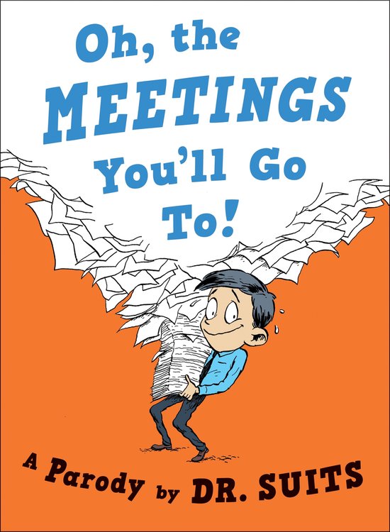 Oh, the Meetings You'll Go To! - cover