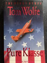 Pure klasse - Tom Wolfe