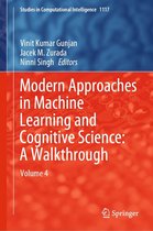 Studies in Computational Intelligence 1117 - Modern Approaches in Machine Learning and Cognitive Science: A Walkthrough